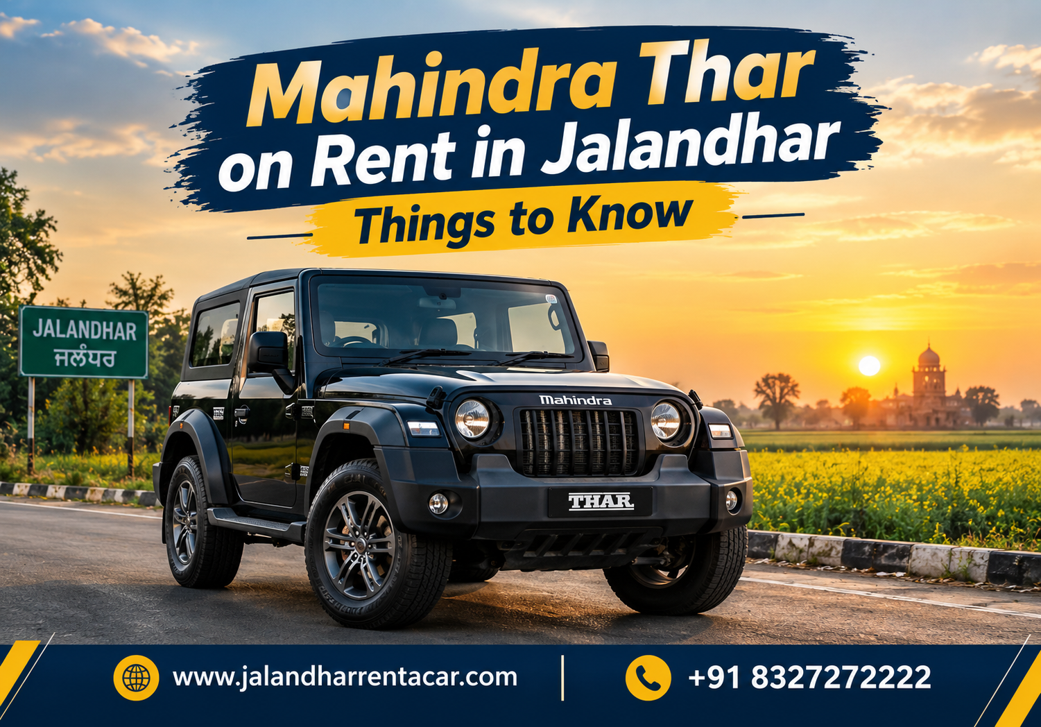 Mahindra Thar on Rent in Jalandhar: Things to Know